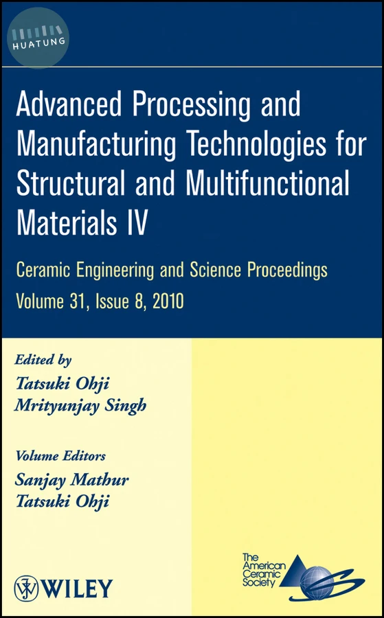 Advanced Processing and Manufacturing Technologies for Structural and Multifunctional Materials IV, Volume 31, Issue 8 