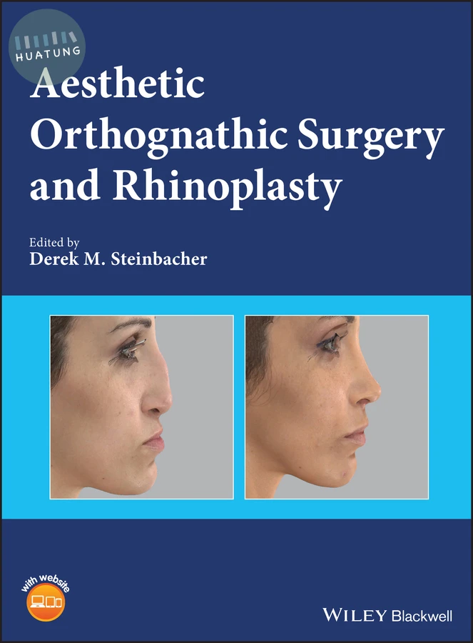 Aesthetic Orthognathic Surgery and Rhinoplasty 