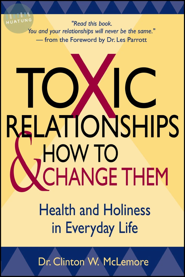 Toxic Relationships and How to Change Them 
