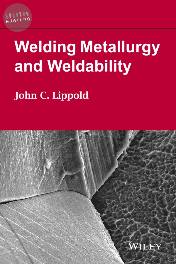 Welding Metallurgy and Weldability 