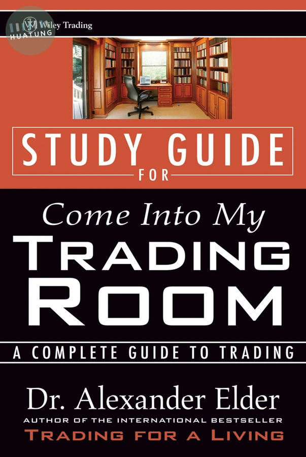 Study Guide for Come Into My Trading Room 