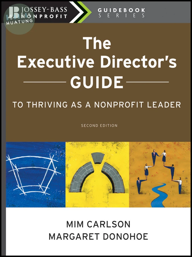 The Executive Director's Guide to Thriving as a Nonprofit Leader 