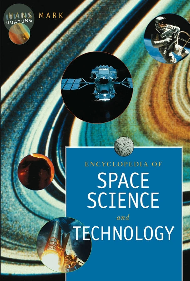 Encyclopedia of Space Science and Technology, 2 Volume Set 