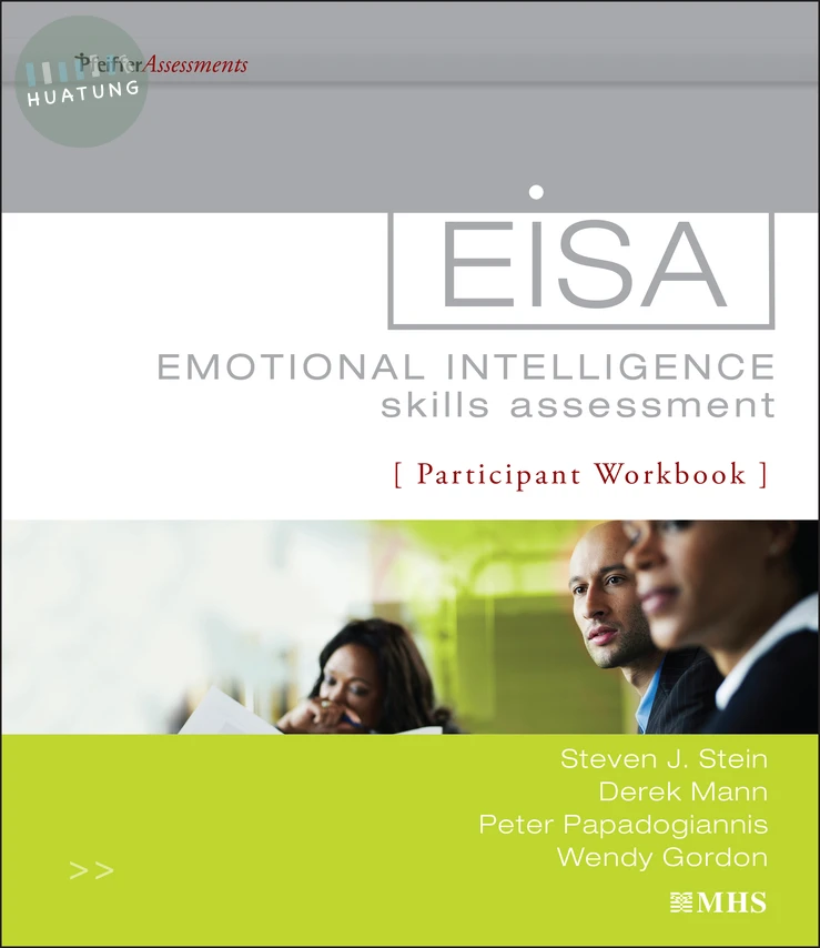Emotional Intelligence Skills Assessment (EISA) Participant Workbook 