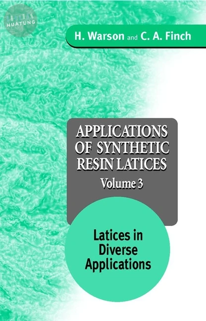 Applications of Synthetic Resin Latices, Latices in Diverse Applications 