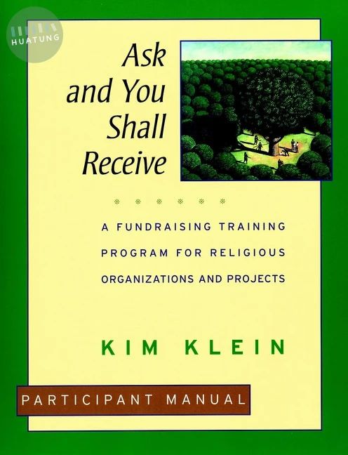 Ask and You Shall Receive, Participant Manual 