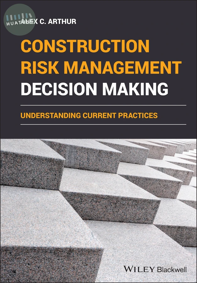 Construction Risk Management Decision Making 