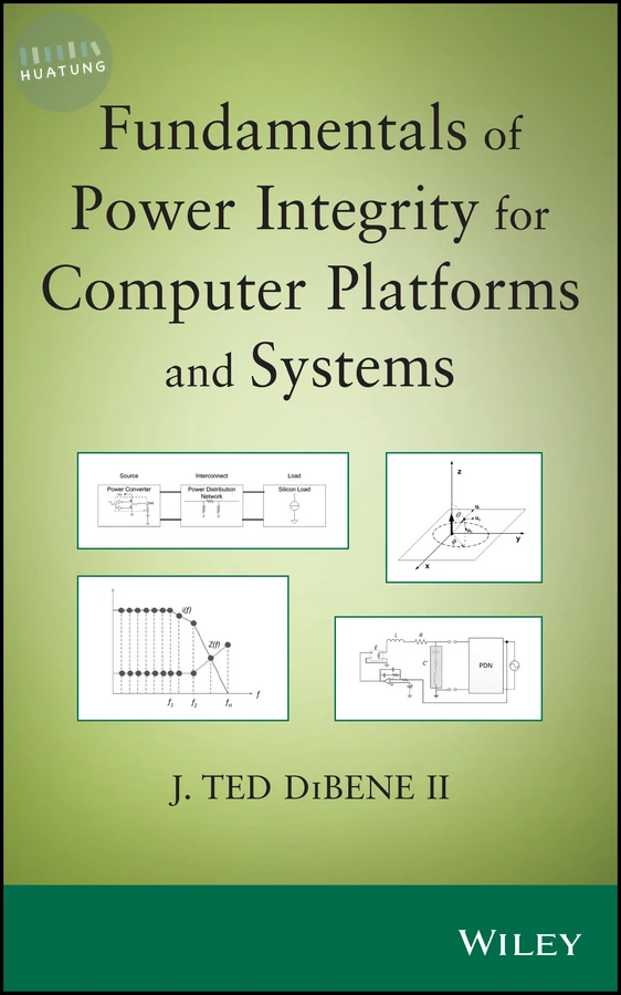 Fundamentals of Power Integrity for Computer Platforms and Systems 