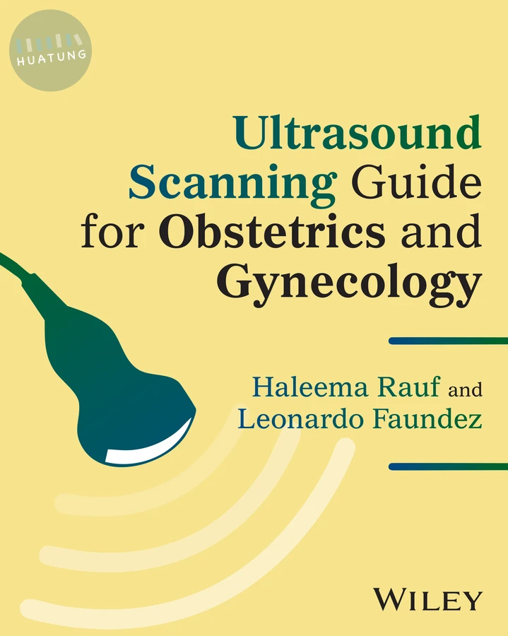 Ultrasound Scanning Guide for Obstetrics and Gynecology 