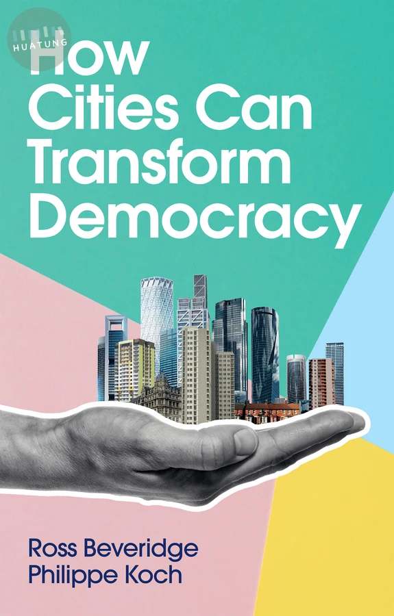 How Cities Can Transform Democracy 