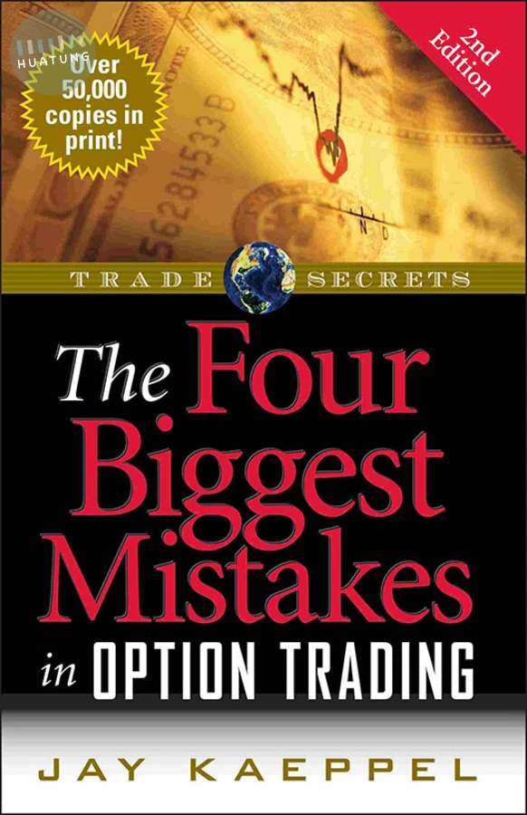 The Four Biggest Mistakes in Option Trading 