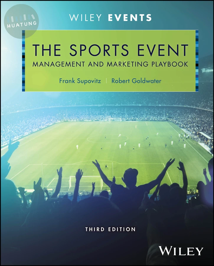 The Sports Event Management and Marketing Playbook 