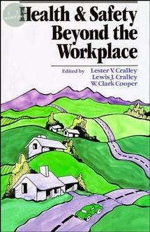 Health and Safety Beyond the Workplace 