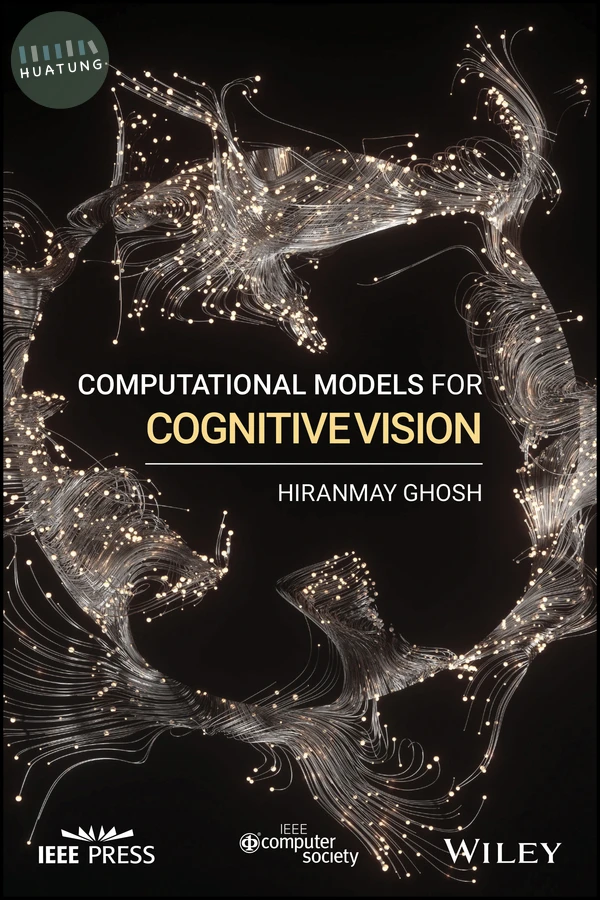 Computational Models for Cognitive Vision 