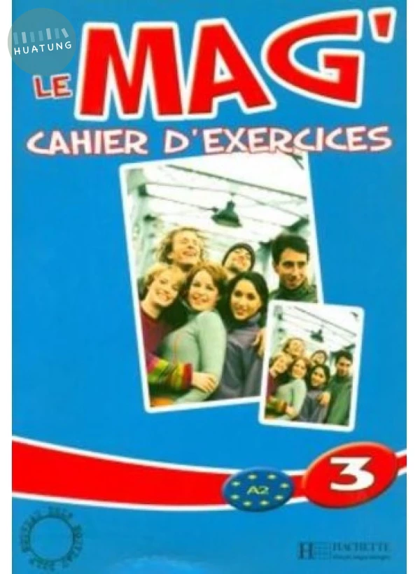 Le mag' 3, cahier d'exercices (1版)