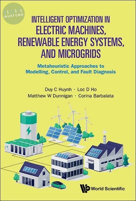 Intelligent Optimization in Electric Machines, Renewable Energy Systems, and Microgrids 