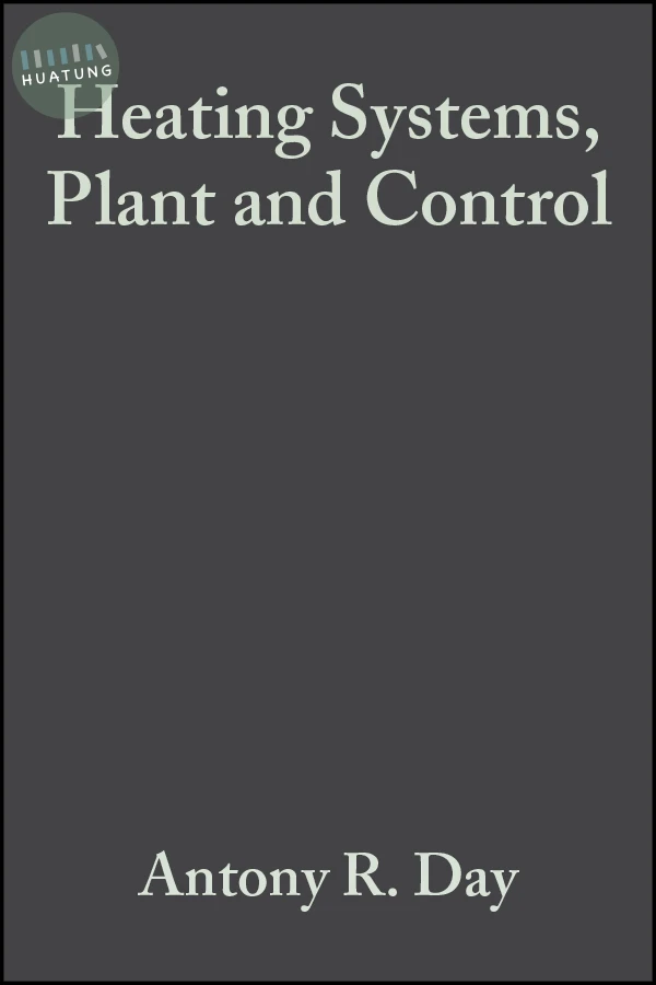 Heating Systems, Plant and Control 
