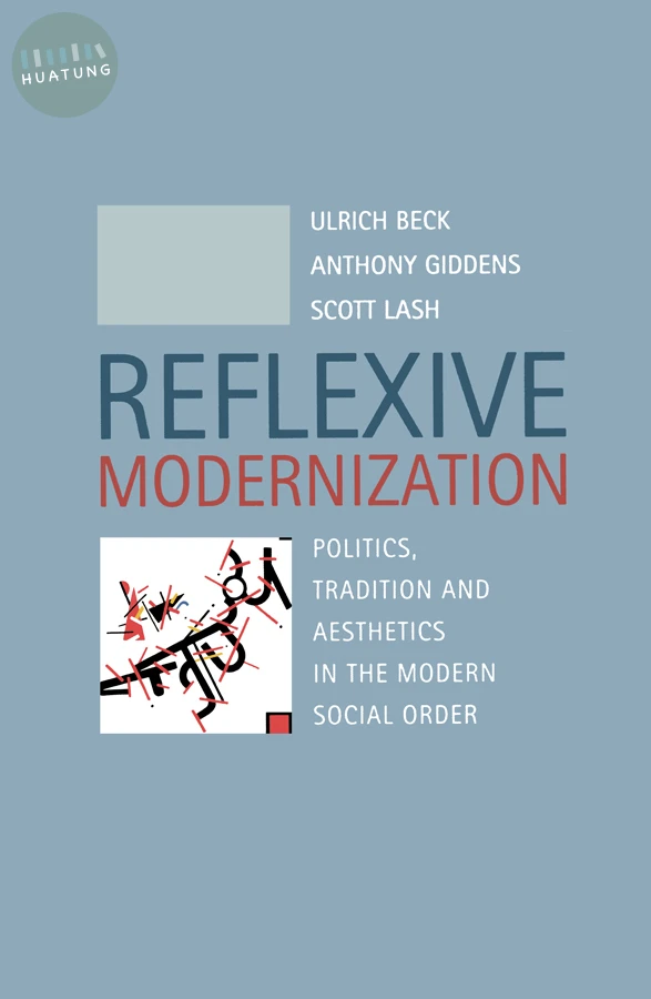 Reflexive Modernization 