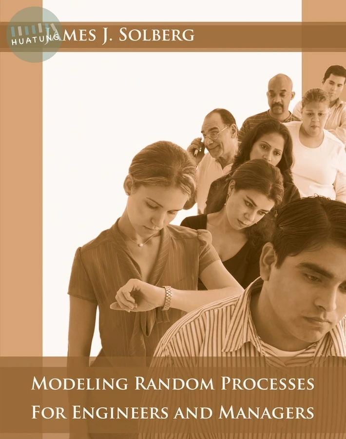 Modeling Random Processes for Engineers and Managers 