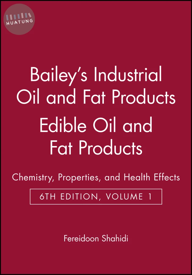 Bailey's Industrial Oil and Fat Products, Edible Oil and Fat Products 