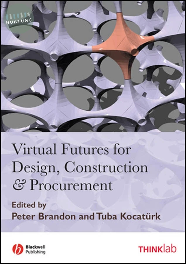 Virtual Futures for Design, Construction and Procurement 