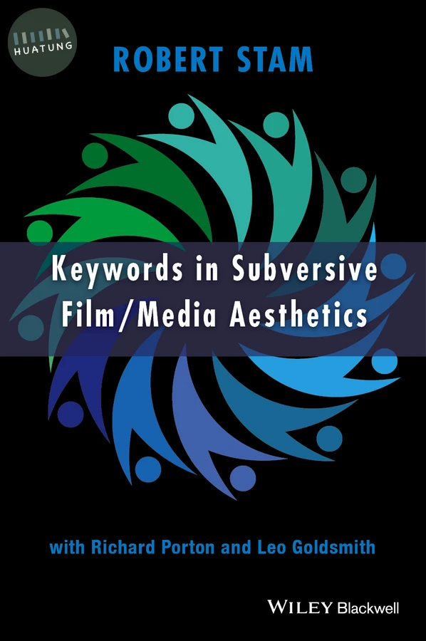 Keywords in Subversive Film / Media Aesthetics 