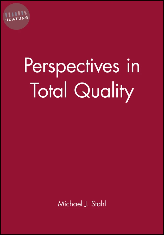 Perspectives in Total Quality 