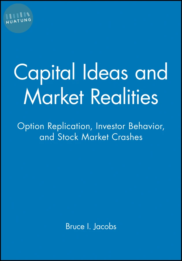 Capital Ideas and Market Realities 
