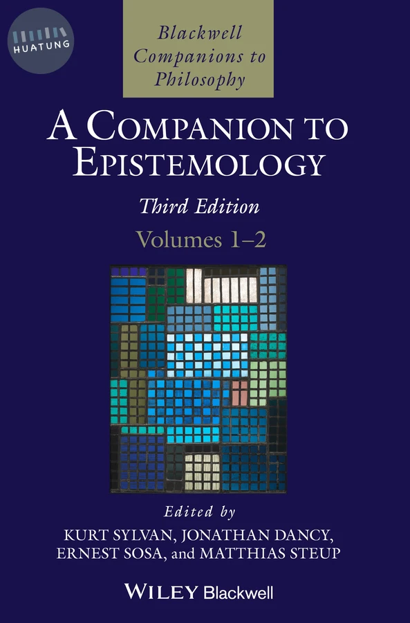 A Companion to Epistemology, 2 Volume Set 