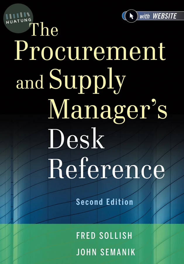 The Procurement and Supply Manager's Desk Reference 