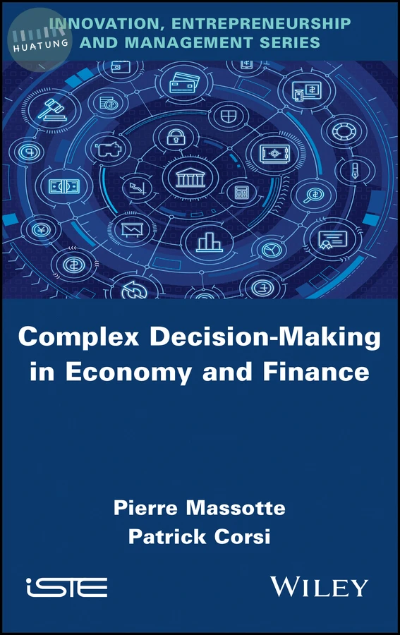 Complex Decision-Making in Economy and Finance 