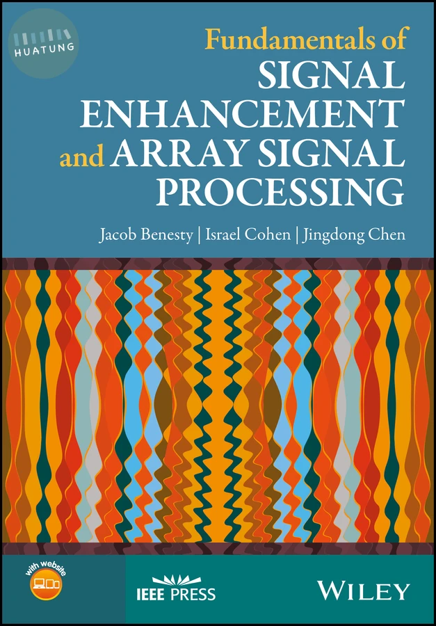 Fundamentals of Signal Enhancement and Array Signal Processing 