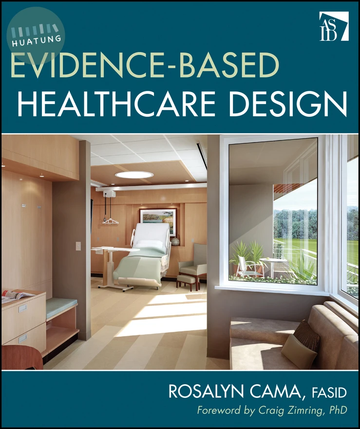 Evidence-Based Healthcare Design 