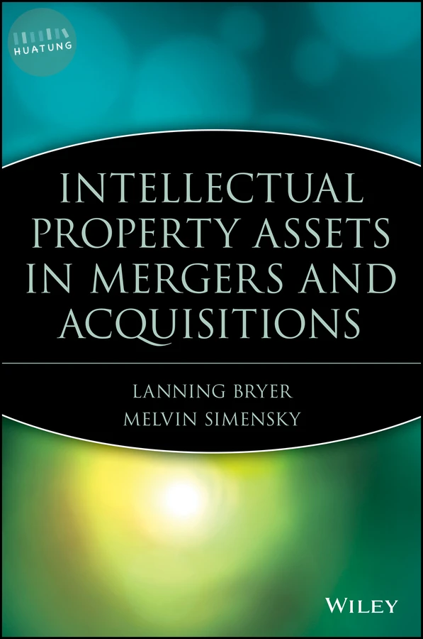 Intellectual Property Assets in Mergers and Acquisitions 