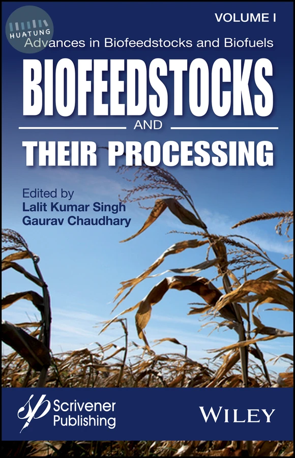 Advances in Biofeedstocks and Biofuels, Biofeedstocks and Their Processing 