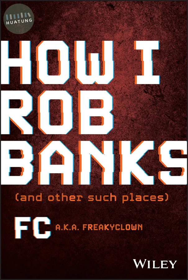 How I Rob Banks 