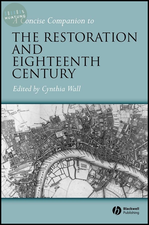 A Concise Companion to the Restoration and Eighteenth Century 