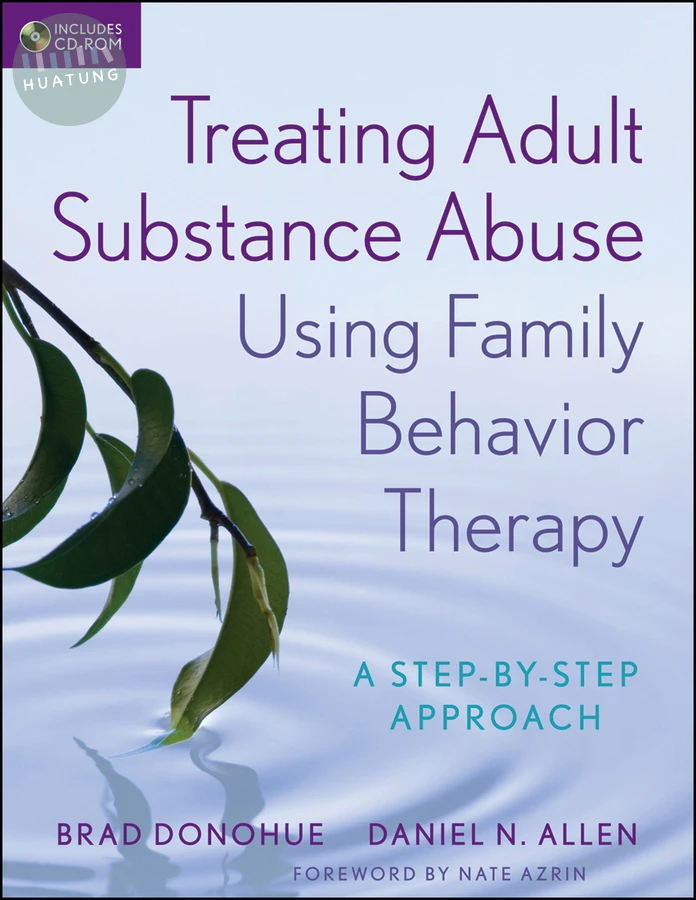 Treating Adult Substance Abuse Using Family Behavior Therapy 