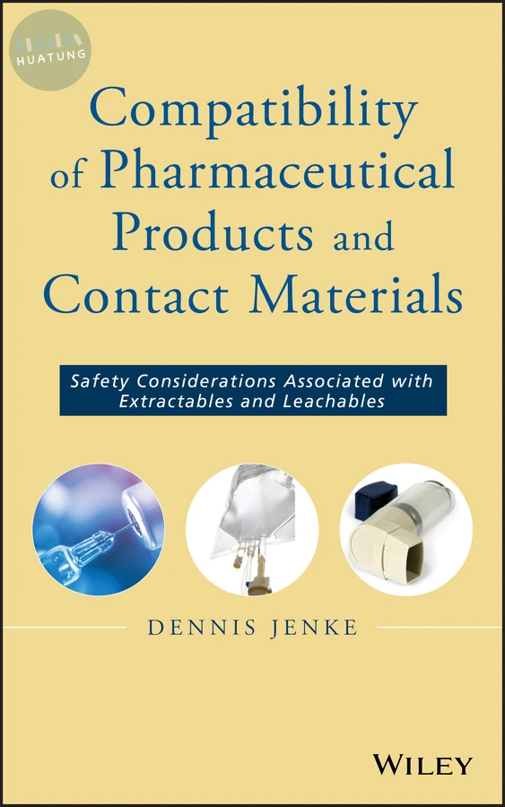 Compatibility of Pharmaceutical Solutions and Contact Materials 