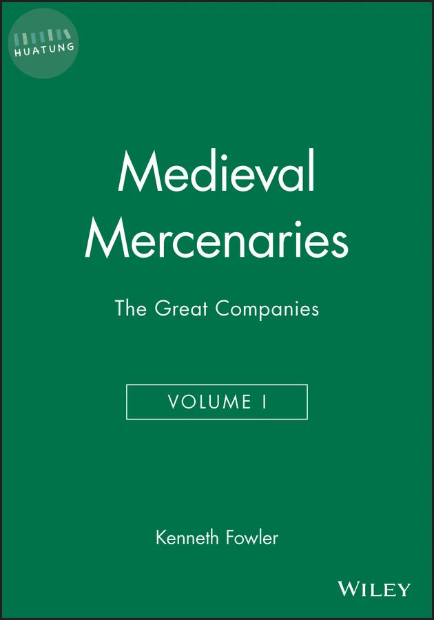 Medieval Mercenaries, The Great Companies 