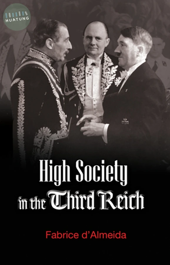 High Society in the Third Reich 