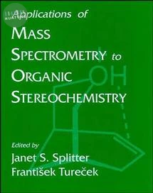 Applications of Mass Spectrometry to Organic Sterochemistry 