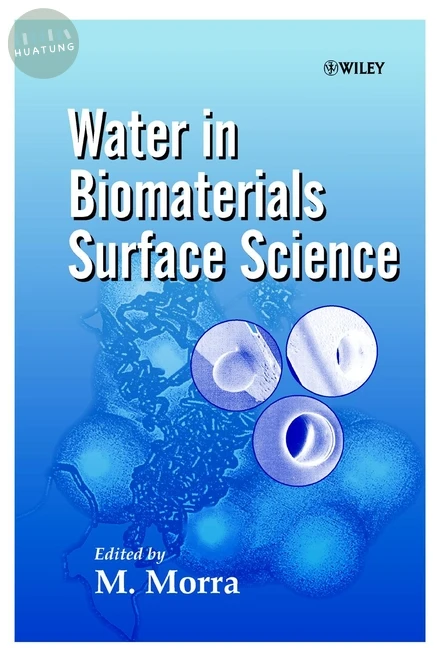 Water in Biomaterials Surface Science 