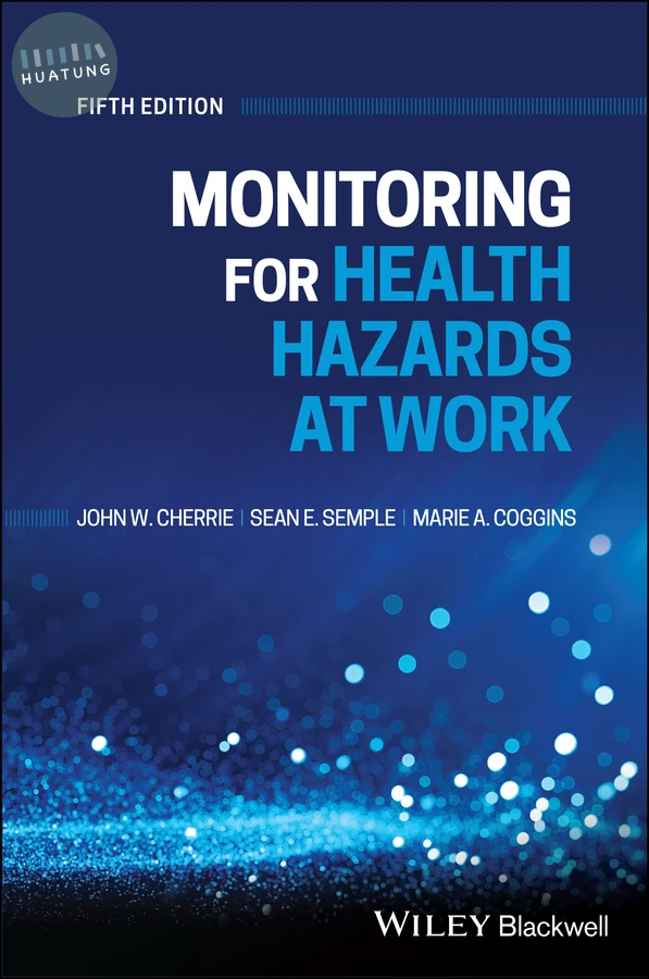 Monitoring for Health Hazards at Work 