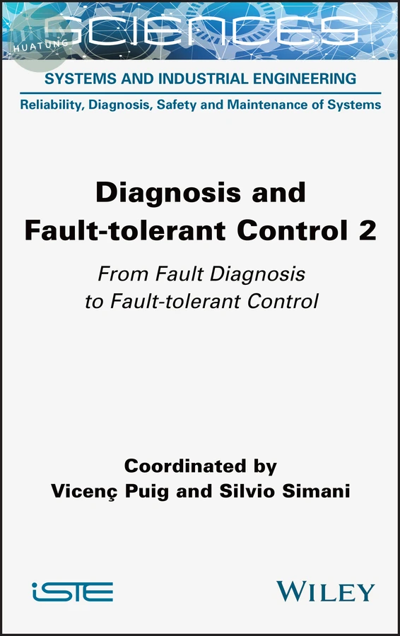 Diagnosis and Fault-tolerant Control Volume 2 