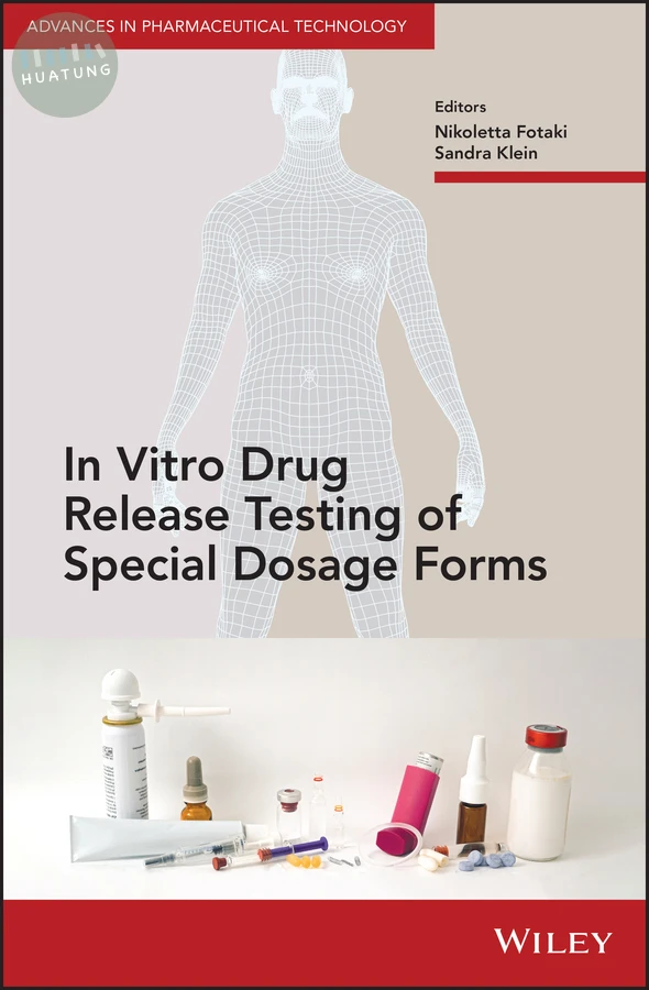 In Vitro Drug Release Testing of Special Dosage Forms 