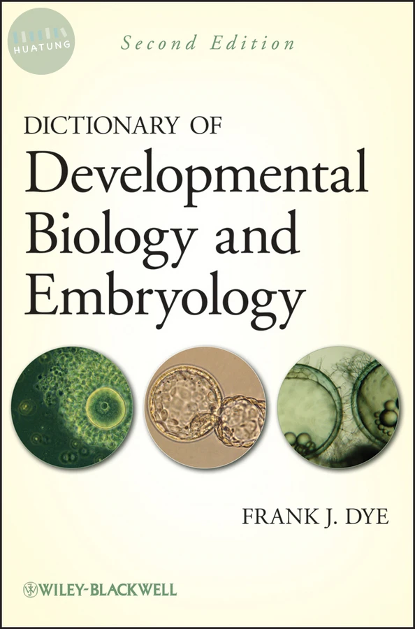 Dictionary of Developmental Biology and Embryology 