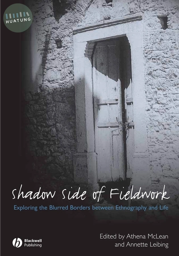The Shadow Side of Fieldwork 