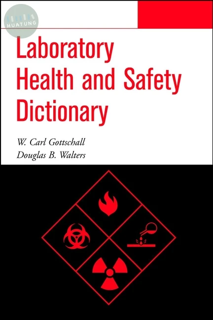Laboratory Health and Safety Dictionary 