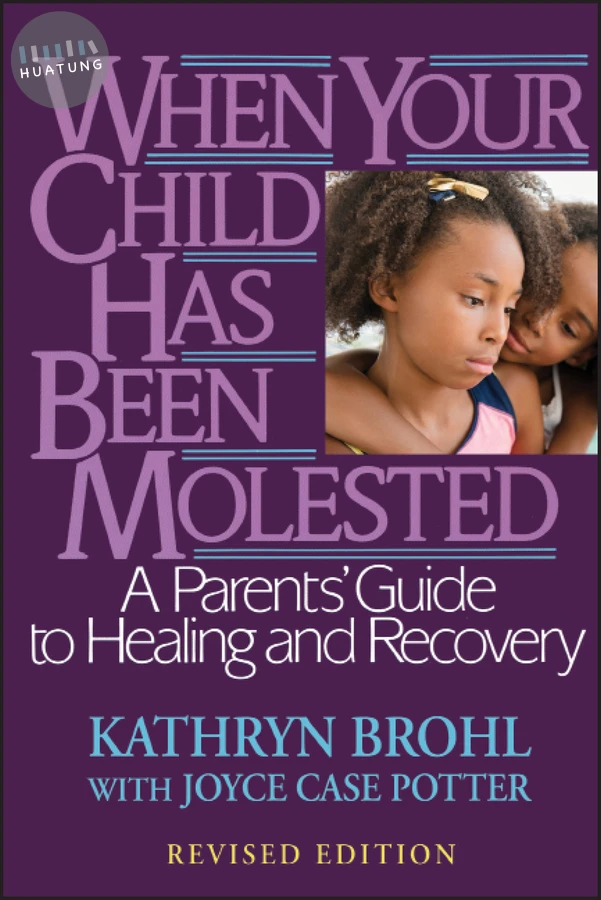 When Your Child Has Been Molested 